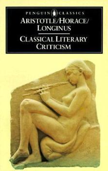 Mass Market Paperback Classical Literary Criticism: Poetics; Ars Poetica; On the Sublime Book