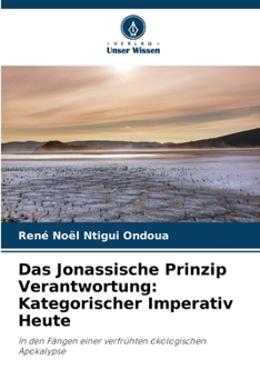 Paperback Das Jonassische Prinzip Verantwortung: Kategorischer Imperativ Heute [German] Book