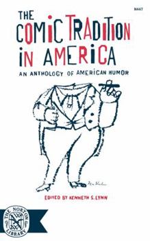 Paperback The Comic Tradition in America: An Anthology of American Humor Book