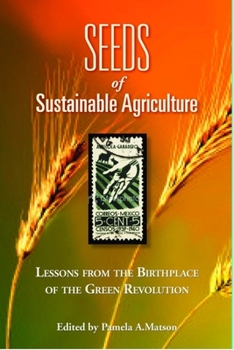 Paperback Seeds of Sustainability: Lessons from the Birthplace of the Green Revolution Book