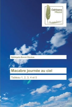 Paperback Macabre journée au ciel [French] Book