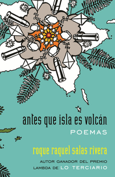 Paperback Antes Que Isla Es Volcán / Before Island Is Volcano: Poemas / Poems Book