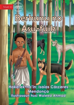 Paperback Berhunu and the Wild dog - Berhunu no Asu-fuik [Tetum] Book