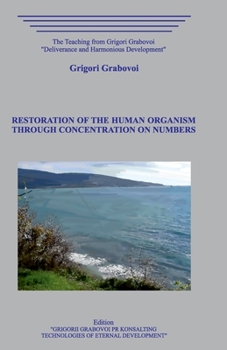 Paperback Restoration of the Human Organism through Concentration on Numbers Book