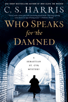 Who Speaks for the Damned - Book #15 of the Sebastian St. Cyr