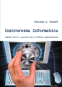 Paperback Insicurezza Informatica [Italian] Book