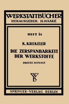 Paperback Die Zerspanbarkeit Der Werkstoffe [German] Book