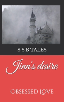 Paperback Jinn's desire: Obsessed Love Book