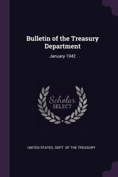 Paperback Bulletin of the Treasury Department: January 1942 Book