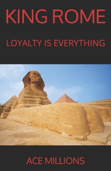 Paperback King Rome: Loyalty Is Everything Book