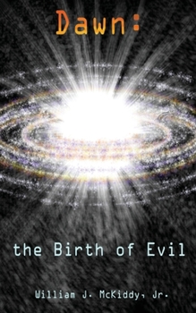 Paperback Dawn: the Birth of Evil Book