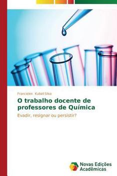Paperback O trabalho docente de professores de Química [Portuguese] Book
