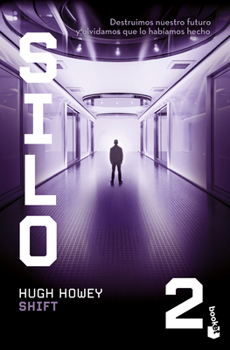 Shift: Novela / A Novel (Silo 2)