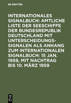 Hardcover 15 Jan. 1959, mit Nachtrag bis 10. März 1959 [German] Book