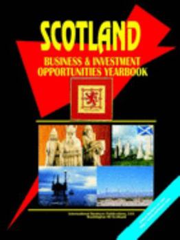 Scotland Business and Investment Opportunities Yearbook