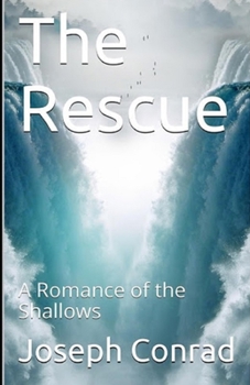 Paperback The Rescue, A Romance of the Shallows Annotated Book