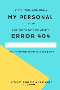 Paperback MY PERSONAL internet address & password logbook: password book, password log book and internet password organizer, alphabetical password book. Book