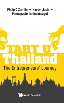 Hardcover Start-Up Thailand: The Entrepreneurs' Journey Book