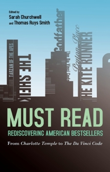 Hardcover Must Read: Rediscovering American Bestsellers: From Charlotte Temple to the Da Vinci Code Book