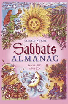 Paperback Llewellyn's 2024 Sabbats Almanac: Samhain 2023 to Mabon 2024 Book