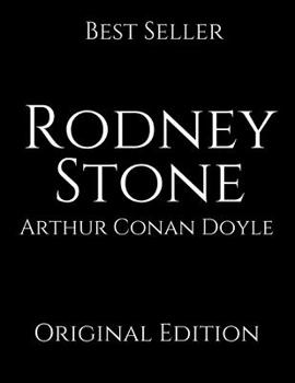 Paperback Rodney Stone: Perfect For Readers ( Annotated ) By Arthur Conan Doyle. Book