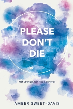 Paperback Please Don't Die Book