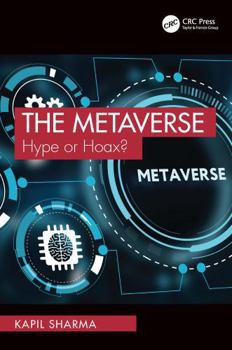Paperback The Metaverse: Hype or Hoax? Book
