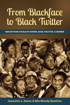 Paperback From Blackface to Black Twitter: Reflections on Black Humor, Race, Politics, & Gender Book