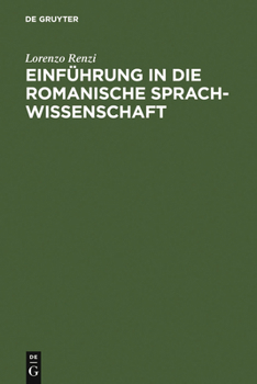 Hardcover Einfuhrung in Die Romanische Sprachwissenschaft [German] Book