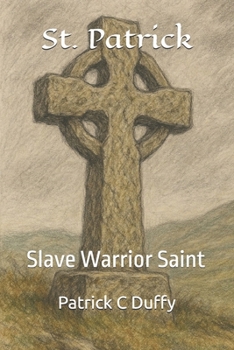 Paperback St. Patrick: Slave Warrior Saint Book