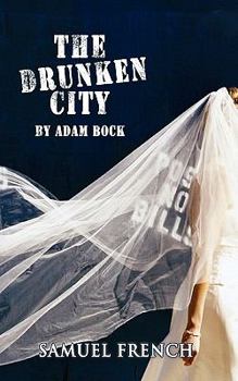 Paperback The Drunken City, the Drunken City Book