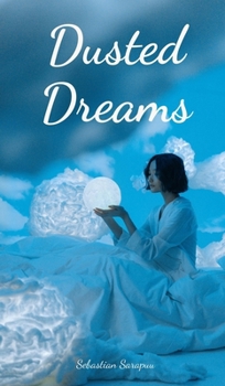 Hardcover Dusted Dreams Book
