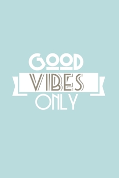 Good Vibes Only: Doodle Diary Journal for Girls and Teens Doodle Pages Great Gift for Girls
