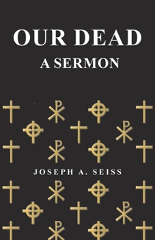 Paperback Our Dead - A Sermon Book