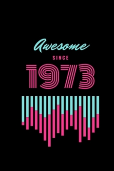 Paperback awesome since 1973 Book