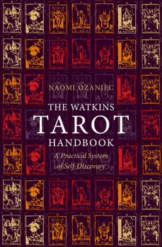 Paperback The Watkins Tarot Handbook: A Practical System of Self-Discovery Book