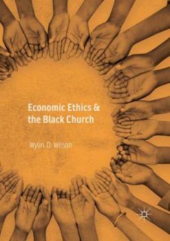 Paperback Economic Ethics & the Black Church Book