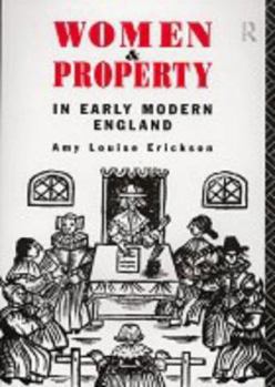 Paperback Women and Property: In Early Modern England Book
