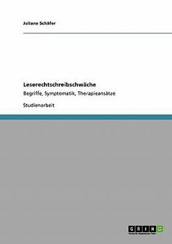 Paperback Leserechtschreibschwäche: Begriffe, Symptomatik, Therapieansätze [German] Book
