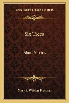 Six Trees: Short Stories