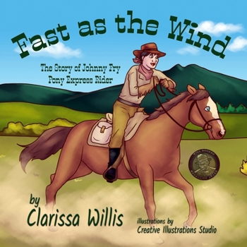 Paperback Fast as the Wind: The Story of Johnny Fry, Pony Express Rider Book