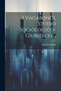 Paperback I Vagabondi, Studio Sociologico-Giuridico ... [Italian] Book