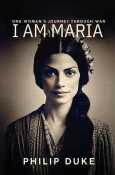 Paperback I AM MARIA One Woman's Journey through War [Large Print] Book