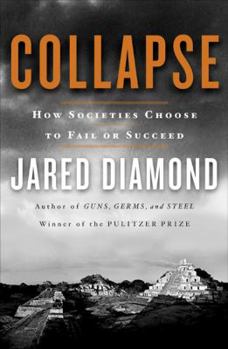 Hardcover Collapse: How Societies Choose to Fail or Succeed Book
