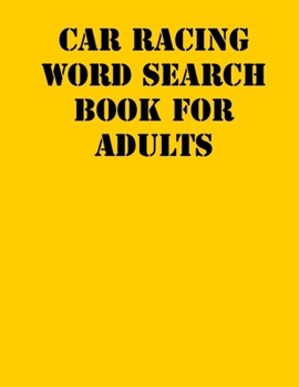 Paperback Car racing Word Search Book For Adults: large print puzzle book.8,5x11, matte cover, soprt Activity Puzzle Book with solution [Large Print] Book