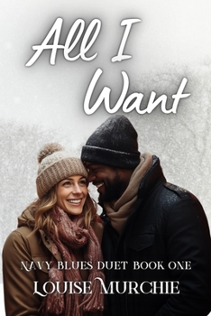Paperback All I Want: Navy Blues #1 Book