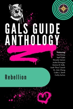 Paperback Gal's Guide Anthology: Rebellion Book