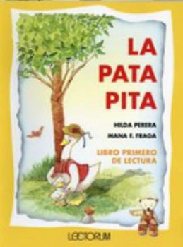 Paperback La pata pita (Spanish Edition) [Spanish] Book