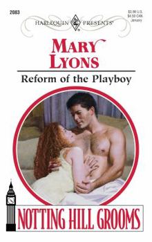 Reform of the Playboy - Book #2 of the Notting Hill Grooms