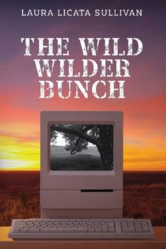Paperback The Wild Wilder Bunch Book